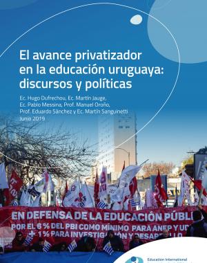 El avance privatizador en la educación uruguaya: discursos y políticas